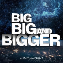 音乐素材-AUDIOMACHINE动作戏剧摇滚电子背景音乐-Big, Big & Bigger