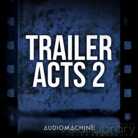 音乐素材-AUDIOMACHINE预告片背景音乐-Trailer Acts 2