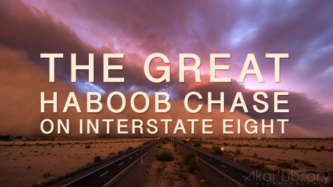 创意参考视频 自然风光延时宣传片The Great Haboob Chase on Interstate 8